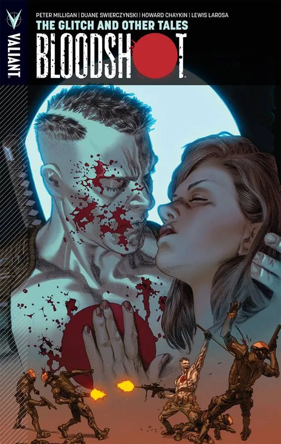 Bloodshot Vol. 6: The Glitch and Other Tales